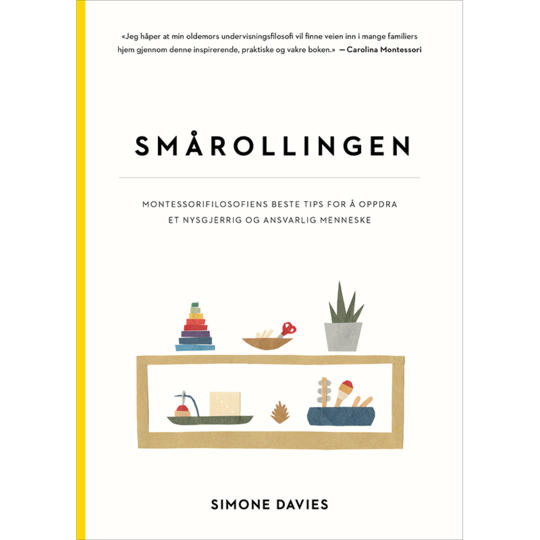 Smårollingen (The Montessori Toddler) - Bok av Simone Davies